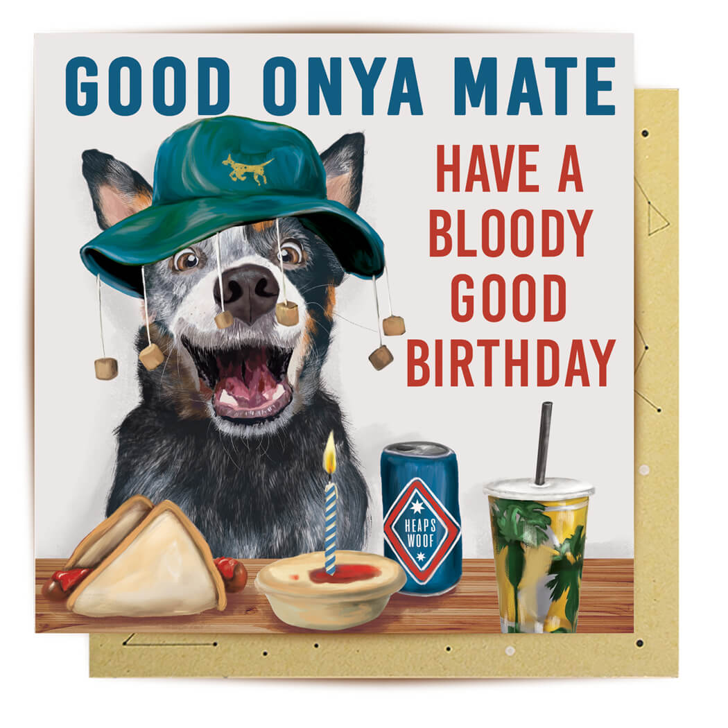 Good On Ya Mate Australian Birthday Card by LaLaLand